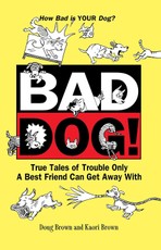 Bad Dog!