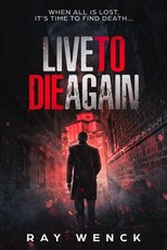 Live to Die Again