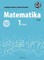 Matematika. 1 klasė. Testai. Atnaujintas leidimas