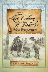 The Lost Colony of Roanoke