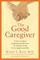 The Good Caregiver