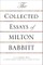Collected Essays of Milton Babbitt