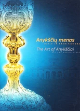 Anykščių menas. Dailė ir architektūra