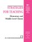Strategies for Teaching Elementary and Middle-Level Chorus