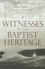 Witnesses to the Baptist Heritage