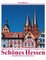 Schönes Hessen /Beautiful Hesse /La belle Hesse
