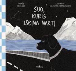 Šuo, kuris išeina naktį