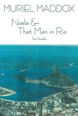 Noela & That Man in Rio