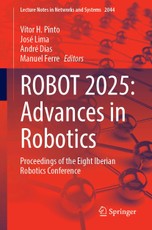 ROBOT 2025: Advances in Robotics