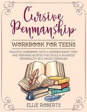 Cursive Penmanship Workbook for Teens