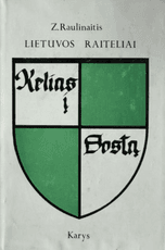 Lietuvos raiteliai: kelias į sostą