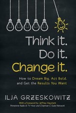 Think it. Do it. Change it.