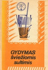 Gydymas šviežiomis sultimis