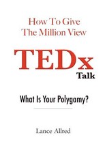How to Give the Million View TEDx Talk