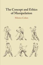 The Concept and Ethics of Manipulation
