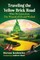 Traveling the Yellow Brick Road