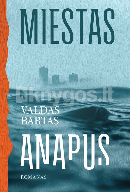 Miestas anapus | Knygos.lt