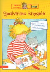 Spalvinimo knygelė. Mano draugė Tina