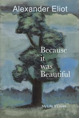 Because it was Beautiful