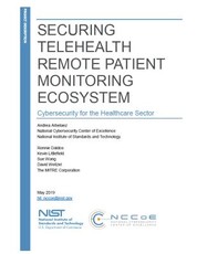 Securing Telehealth Remote Patient Monitoring Ecosystem