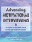 Advancing Motivational Interviewing