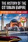 The History of The Ottoman Empire
