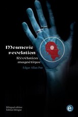 Mesmeric revelation/RÃ©vÃ©lation magnÃ©tique