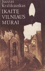 Įkaitę Vilniaus mūrai