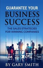 Guarantee Your Business Success