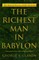 The Richest Man in Babylon