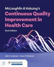 McLaughlin & Kaluzny''s Continuous Quality Improvement in Health Care