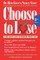 Choose to Lose