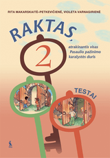 Raktas, atrakinantis visas Pasaulio pažinimo karalystės duris. Testai II klasei