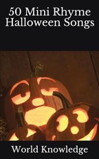 50 Mini Rhyme Halloween Songs