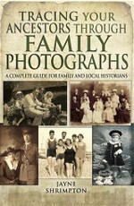 Tracing Your Ancestors Through Family Photographs