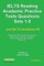 IELTS Reading. Academic Practice Tests Questions Sets 1-5. Sample mock IELTS preparation materials based on the real exams