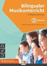 Bilingualer Musikunterricht. Band 2 Material
