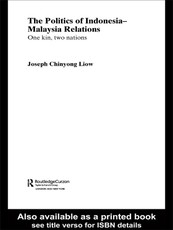 The Politics of Indonesia-Malaysia Relations