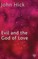 Evil and the God of Love