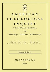 American Theological Inquiry, Volume Six, Issue Two