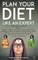 Plan Your Diet Like An Expert