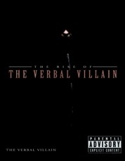 The Rise of the Verbal Villain