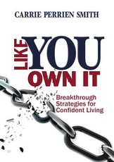 Like You Own It