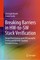 Breaking Barriers in HW-to-SW Stack Verification