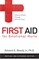 First Aid for Emotional Hurts Revised and Expanded Edition