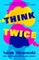 Think Twice