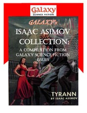 Galaxy's Isaac Asimov Collection Volume 1