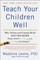 Teach Your Children Well
