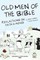 Old Men of the Bible
