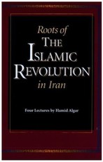 Roots of the Islamic Revolution in Iran